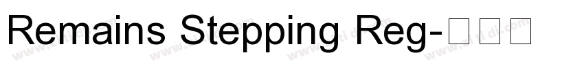 Remains Stepping Reg字体转换